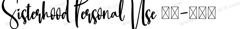 Sisterhood Personal Use 字体字体转换